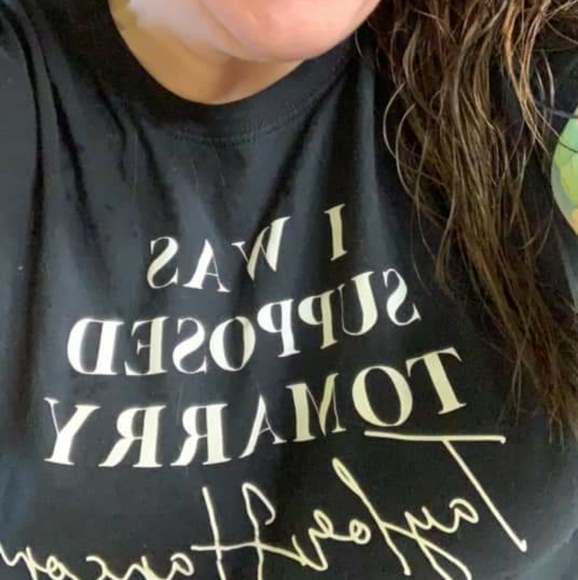 I Was Supposed to Marry CUSTOM Tee - Picture 4 of 4